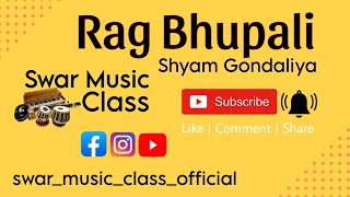 Rag Bhupali  Teen Tal  shyam gondaliya official [upl. by Edwine]