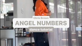 ANGEL NUMBERS by Chris Brown  Dance Tutorial Step By Step Mirrored Beginner Friendly Viral TikTok [upl. by Ligriv]