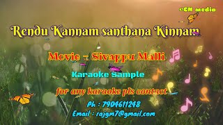 Rendu kannam santhana kinnam karaoke  sivappu malli [upl. by Inalaehak364]