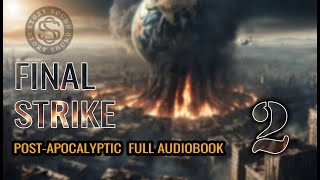 Postapocalyptic FULL Audiobook final strike 2 [upl. by Leffert975]