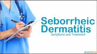 Seborrheic Dermatitis Symptoms and Treatment [upl. by Bores]