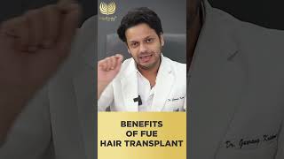 Unlocking the Benefits of FUE Hair Transplant with Dr Gaurang shortsfeed [upl. by Yetta]