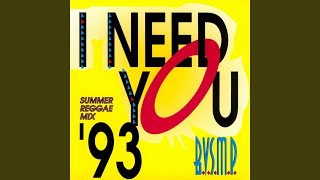 I Need You ’93 ReRecorded [upl. by Haidadej]