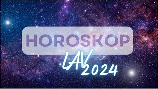 LAV 2024  GODISNJI HOROSKOP [upl. by Ahsieat]