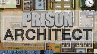 Prison Architect Update 16  Part 1 of quotShawshank Redemptionquot [upl. by Manthei508]