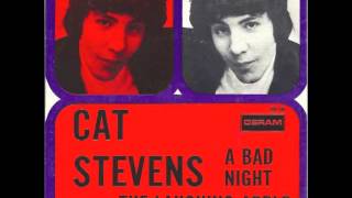 Cat Stevens  A Bad Night [upl. by Elder]