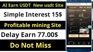 AI Earn USDT New Income Site। Mining Site 2024 Best Investment Usdt Earning Website। USDT Earning [upl. by Annice]