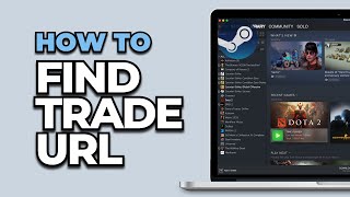 How To Find Your Trade URL on Steam [upl. by Lidda]