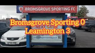 240203 Bromsgrove Sporting 0 Leamington 3 [upl. by Ardekal807]