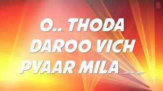 Thoda Daaroo Vich Pyar Full Song with Lyrics  Tum Bin  Taz Stereo Nation  Priyanshu Chatterjee [upl. by Fai670]