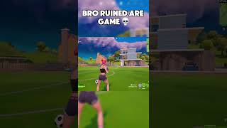 Bro ruined my game 💀 fortnite fortniteshorts viral [upl. by Adnouqal]