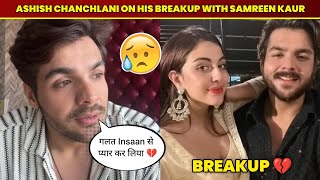 Ashish Chanchlani Breakup With Samreen Kaur 💔  Ashish Chanchlani Samreen Kaur Breakup [upl. by Oona]