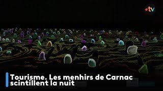 Tourisme Les menhirs de Carnac scintillent la nuit [upl. by Carri]