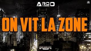 ARCO  ON VIT LA ZONE  2020 [upl. by Raseda]