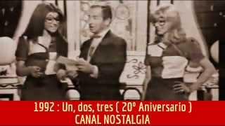 Un dos tres  Responda otra vez  20º Aniversario en 1992 [upl. by Seeto]