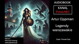 Legendy warszawskie Artur Oppman Audiobook [upl. by Crelin165]