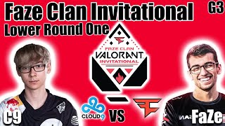 Cloud 9 vs FaZe Clan game 3  Lower Bracket Round 1  Faze Clan Valorant Invitational [upl. by Madigan]