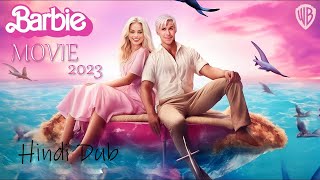 Barbie Full movie 2023  New Hollywood movies  Barbie doll movie in hindi dub free full movie HD [upl. by Hyams184]