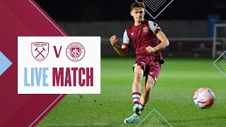 West Ham United U18 v Manchester City  FA Youth Cup  Live Match [upl. by Yddur]