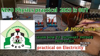 NECO Physics Practical on Electricity 2023 [upl. by Mcwherter]