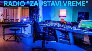 Radio Zaustavi Vreme [upl. by Stevenson]