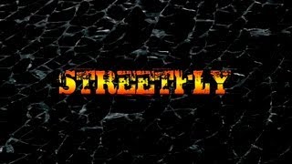 StreetFLY [upl. by Salazar]