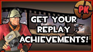 How to Get TF2 Replay Achievements in 2022 [upl. by Slohcin]