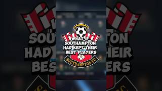 What if Southampton had kept their best players viral foryou eafc24 shorts [upl. by Labannah]