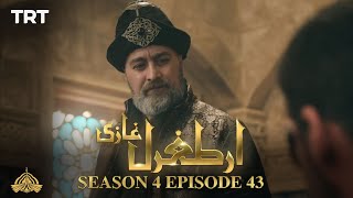 Ertugrul Ghazi Urdu  Episode 43  Season 4 [upl. by Arikaahs]