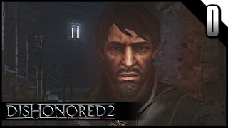 DISHONORED 2 Gameplay Walkthrough Part 0 · Mission 0 Memories of Training Tutorial  PC 60fps [upl. by Razec]