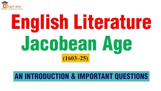 Jacobean Age160325  History of English Literature  Short Question Answer on Jacobean Age [upl. by Favien]