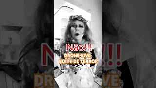 Drone vive noite de Terror humor [upl. by Maxwell]