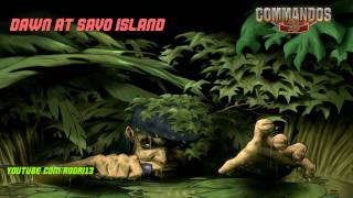 Commandos 2 OST  Dawn at savo island  829 HD [upl. by Yednil294]