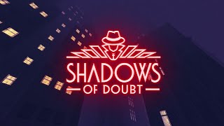 Shadows of Doubt  Launch Trailer 20240926 [upl. by Nosral]