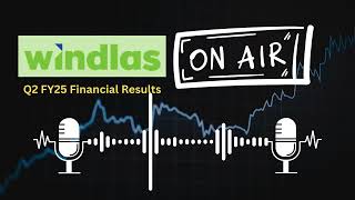 Windlas Biotech Ltd Q2 FY25 Financial Results Key Insights amp Performance Breakdown [upl. by Bramwell]