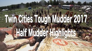 Twin Cities Tough Mudder 2017 Half Mudder [upl. by Mandle186]