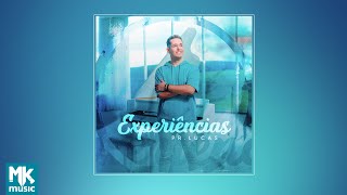 Pr Lucas  Experiências EP COMPLETO [upl. by Htennaj]