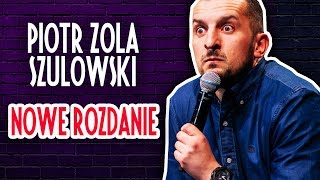 Piotr Zola Szulowski  NOWE ROZDANIE  Cały Występ  2019 [upl. by Anailuy]