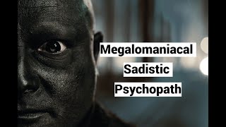 Megalomaniacal Sadistic Psychopath Malignant Narcissist Compilation [upl. by Regen]