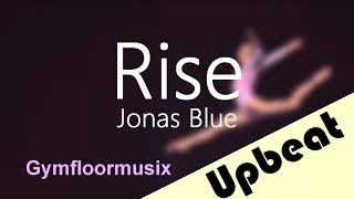 Rise by Jonas Blue  Gymnastic Floor Music [upl. by Chemarin]