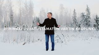 Seuraavana Riihimäki – Vastustamaton vartin kaupunki [upl. by Nathaniel622]