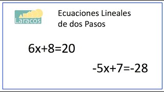 Ecuacion Lineal Resolver ecuaciones lineales de dos pasos [upl. by Aicatsana]