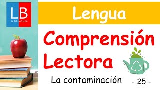 COMPRENSIÓN LECTORA para niños 25 La contaminación ✔👩‍🏫 PRIMARIA [upl. by Akeit]