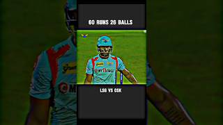 60 RUNS 26 BALLS🔥LSG vs CSK thriller mach cricket shorts [upl. by Yobybab]