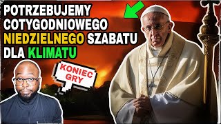 Śmiały Ruch Papieża  Zmiany Klimatyczne i Jezuicka Agenda  Advent Media Connect Lektor PL [upl. by Ilaire]