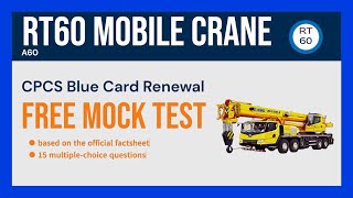 RT60 Mobile Crane  CPCS Blue Card Renewal Mock Test  15 Free Practice Questions amp Answers [upl. by Sedinoel171]