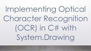 Implementing Optical Character Recognition OCR in C with SystemDrawing [upl. by Bonilla]