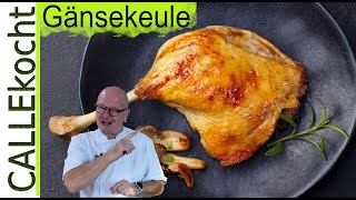 Knusprige und saftige Gänsekeule Bestes Rezept und so einfach [upl. by Desiri411]