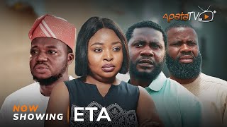 Eta  Yoruba Movie 2024 Drama Bolanle Abdulsalam Jide Awobona Lanre Adediwura Ayo Olaiya [upl. by Dugald365]