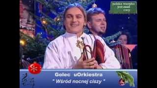 Golec uOrkiestra  Wsród nocnej ciszy  polskie kolędy [upl. by Dunlavy]